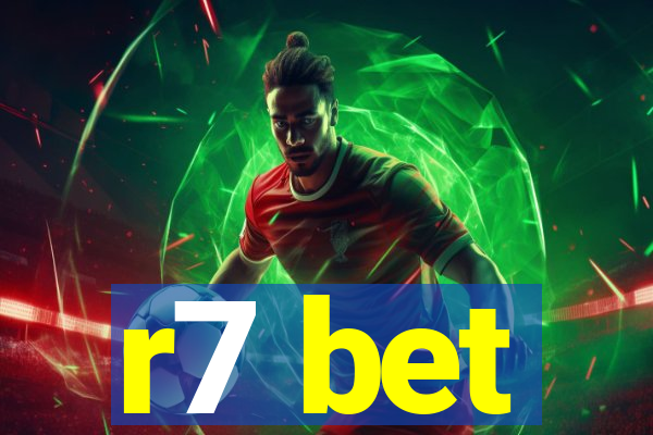 r7 bet